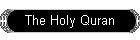 The Holy Quran