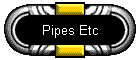 Pipes Etc