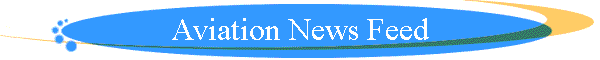 Aviation News Feed